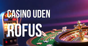 Casino uden ROFUS Oplev Friheden ved Online Spil Casino uden ROFUS Oplev Friheden ved Online Spil