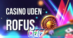 Casino Uden ROFUS Hvor Finder Du De Bedste Sider Casino Uden ROFUS Hvor Finder Du De Bedste Sider